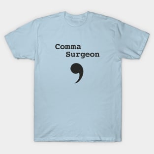 Comma Surgeon T-Shirt